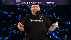 Andy B 2 Minute Video, S05E052