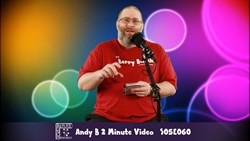 Andy B 2 Minute Video, S05E060