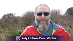 Andy B 2 Minute Video, S05E068