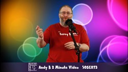 Andy B 2 Minute Video, S05E073