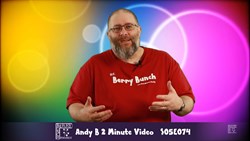 Andy B 2 Minute Video, S05E074