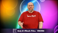 Andy B 2 Minute Video, S05E086