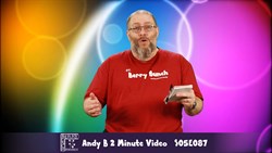 Andy B 2 Minute Video, S05E087