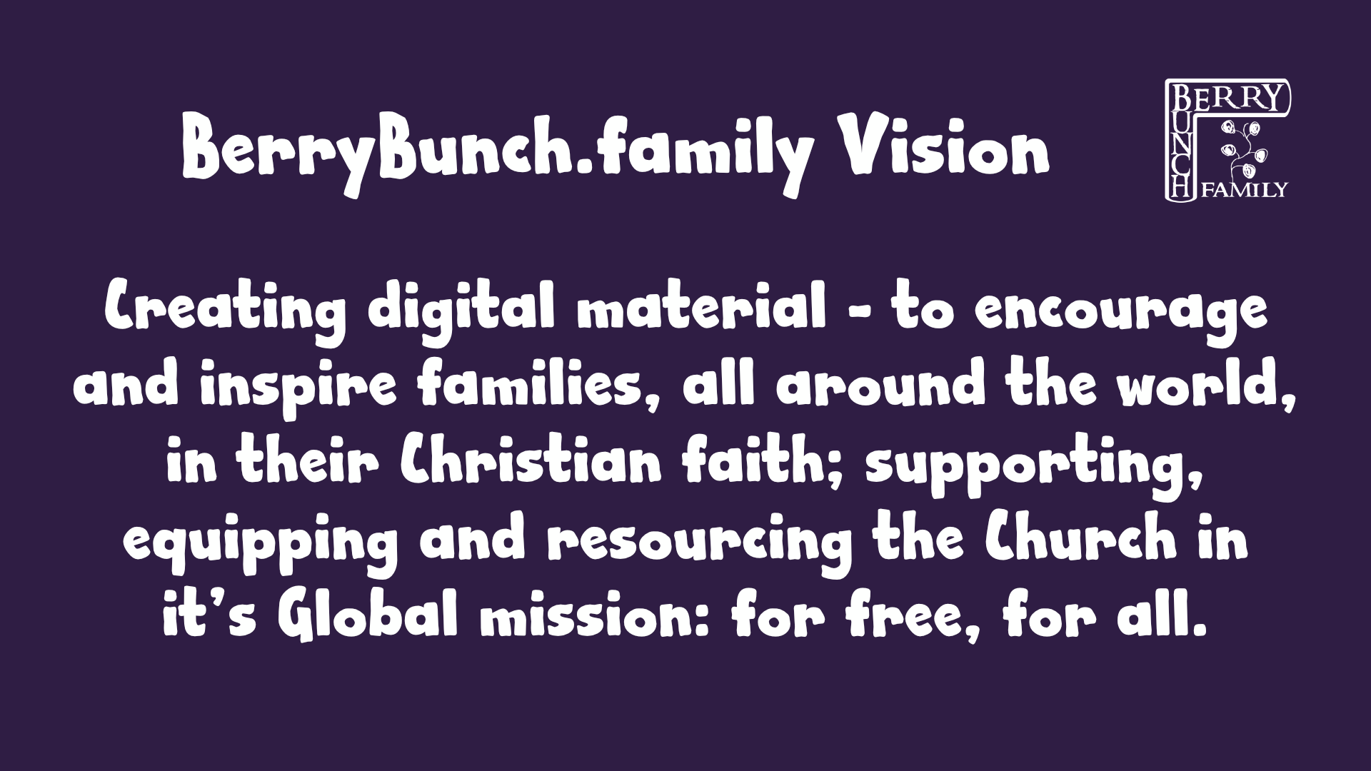 BerryBunch family vision, 2022